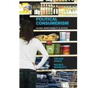 Political Consumerism: Global Responsibility in Action