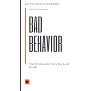Political Conversations, Bad Behavior, How Elected Leaders Turn Into Local Tyrants