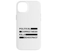 Political Correctness Kills Democracy (Free Speech) Case for iPhone 14 Plus
