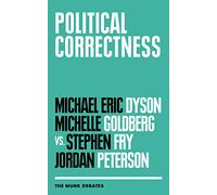 Political Correctness: The Munk Debates: 2018