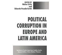 Political Corruption in Europe and Latin America (Studies of the Americas)