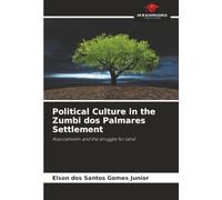 Political Culture in the Zumbi dos Palmares Settlement: Associativism and the struggle for land