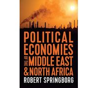 Political Economies of the Middle East and North Africa