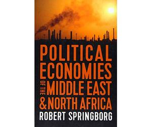 Political Economies of the Middle East and North Africa