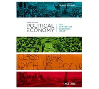 Political Economy: Political Economy: The Contest of Economic Ideas, 3rd Edition by Stilwell, Frank (December 15, 2011) Paperback