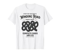 Political Every Day Chaos Lies Uncertainty Trump Circus T-Shirt