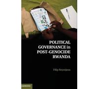 Political Governance in Post-Genocide Rwanda