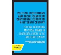 Political Institutions and Social Change in Continental Europe in the Nineteenth Century