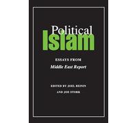 Political Islam: Essays from Middle East Report (Merip Reader)