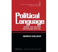 Political Language: Words That Succeed and Policies That Fail