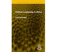 Political Leadership in Africa (Routledge Revivals)