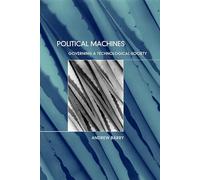 Political Machines: Governing a Technological Society