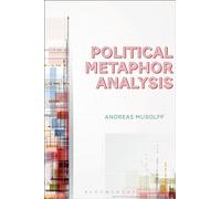 Political Metaphor Analysis: Discourse and Scenarios