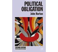 Political Obligation: 12 (Issues in Political Theory)