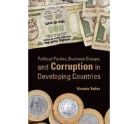 Political Parties, Business Groups, and Corruption in Developing Countries