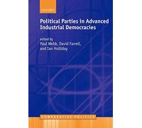 Political Parties in Advanced Industrial Democracies (Comparative Politics)