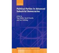 Political Parties in Advanced Industrial Democracies (Comparative Politics)