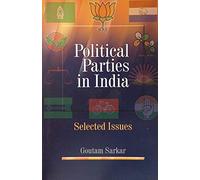 Political Parties in India: Selected Issues