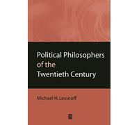 Political Philosophers Twentieth Century: An Introduction