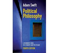 Political Philosophy: A Beginners' Guide for Students and Politicians