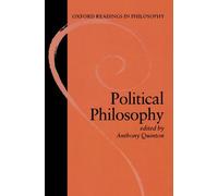 Political Philosophy (Ox Readings Philosophy Series) (Oxford Readings in Philosophy)