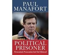 Political Prisoner: Persecuted, Prosecuted, but Not Silenced