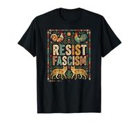 Political Protest Activist Human Right Resist Fascism T-Shirt
