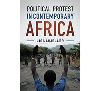 Political Protest in Contemporary Africa
