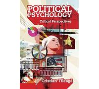 Political Psychology: Critical Perspectives