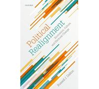 Political Realignment: Economics, Culture, and Electoral Change