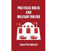 Political Roles and Military Rulers