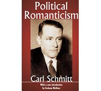 Political Romanticism (Library of Conservative Thought)