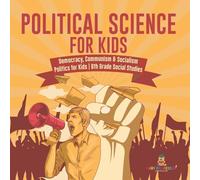 Political Science for Kids - Democracy, Communism & Socialism | Politics for Kids | 6th Grade Social Studies
