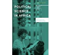Political Science in Africa : Freedom, Relevance, Impact