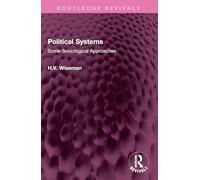 Political Systems: Some Sociological Approaches (Routledge Revivals)