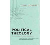 Political Theology - Four Chapters on the Concept of Sovereignty