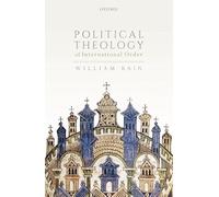 Political Theology of International Order