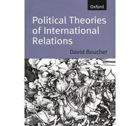 Political Theories Of International Relations: . Boucher<|