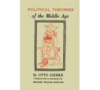 Political Theories of the Middle Age