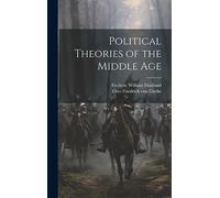 Political Theories of the Middle Age