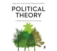 Political Theory : A Global and Comparative Introduction