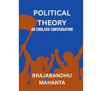Political Theory: An Endless Conversation (Political Science)