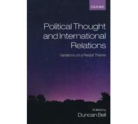 Political Thought and International Relations: Variatio - Paperback NEW Bell, Du