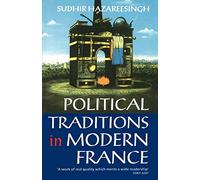 Political Traditions in Modern France by Sudhir Hazareesingh (Paperback, 1994)