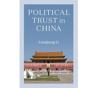 Political Trust in China