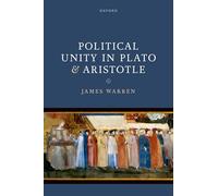 Political Unity in Plato and Aristotle