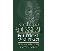 Political Writings: Containing the Social Contract, Considerations on the Government of Poland, Constitutional Project for Corsica, Part I