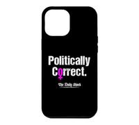 Politically Correct Feminist Feminism News Headline Case for iPhone 12 Pro Max