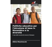 Politiche educative per l'istruzione di base in Mozambico e la diversità: il caso delle scuole del comune di Nampula