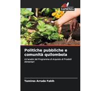 Politiche pubbliche e comunità quilombola: Un'analisi del Programma di Acquisto di Prodotti Alimentari